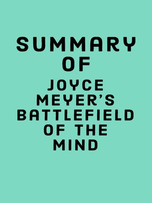 cover image of Summary of Joyce Meyer's Battlefield of the Mind